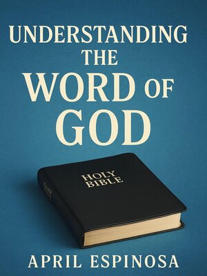 cover image of Understanding the Word of God